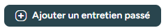 Ajouter un entretien professionnel passé